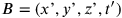 B=(x’,y’,z’,t^{\prime })